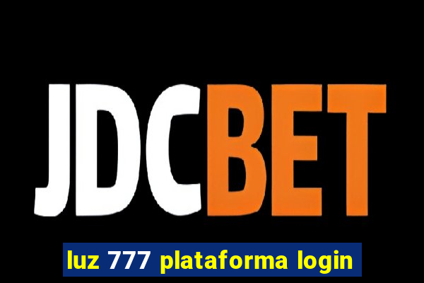 luz 777 plataforma login